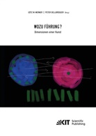Götz W. Werner, Pete Dellbrügger, Peter Dellbrügger, W Werner, W Werner, Götz W. Werner - Wozu Führung - Dimensionen einer Kunst