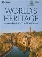 Scientific and Cultura United Nations Educational, Unesco - The world's heritage : a guide to all 981 Unesco world heritage sites