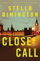 Stella Rimington, Rimington Stella - Close Call