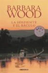Barbara Wood - La serpiente y el báculo