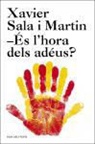 És l'hora dels adéus?