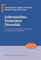 Desmon Bell, Desmond Bell, Desmond Kirchhoff Bell, Renat Kirchhoff, Renate Kirchhoff, Bernd Mutschler... - Lebenswelten - Textwelten - Diversität