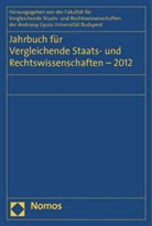 Oliver Diggelmann, Ulrich Hufeld, Stephan Kirste, Peter-Christian Müller-Graff, Christian Schubel - Jahrbuch für Vergleichende Staats- und Rechtswissenschaften - 2012