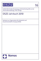 Institut für Friedensforschung und Sicherheitspolitik an der Universität Hamburg / IFSH - OSZE-Jahrbuch 2010