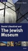 Clemens Beeck - Daniel Libeskind and The Jewish Museum