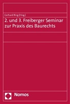 Gerhard Ring - 2. und 3. Freiberger Seminar zur Praxis des Baurechts