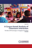 Chenri Hui - A Corpus-based Analysis of Classroom Interaction