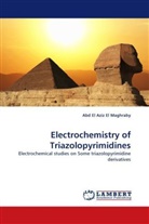 Abd El Aziz El Maghraby - Electrochemistry of Triazolopyrimidines