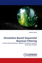 Mahsiul Khan - Simulation-Based Sequential Bayesian Filtering