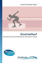 Yvonne Tomansek, Yvonn Tomansek, Yvonne Tomansek - Eisschnelllauf