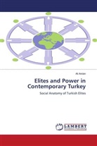 Ali Arslan - Elites and Power in Contemporary Turkey