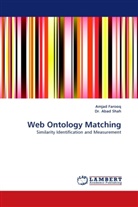 Abad Shah, Dr Abad Shah, Dr. Abad Shah, Amja Farooq, Amjad Farooq, Abad Shah - Web Ontology Matching