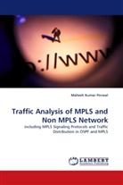 Mahesh Kumar Porwal - Traffic Analysis of MPLS and Non MPLS Network