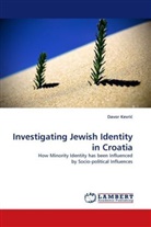 Davor Kevric - Investigating Jewish Identity in Croatia