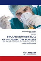 R K Gaur, R. K Gaur, Q Siddiqui, A Q Siddiqui, A. Q Siddiqui, Mohammad Ami Usmani... - BIPOLAR DISORDER: ROLE OF INFLAMMATORY MARKERS