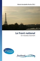 Marie-Annabelle Roche, Marie-Annabell Roche, Marie-Annabelle Roche - Le Front national