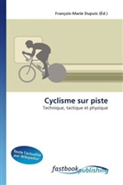 François-Marie Dupuis, François-Mari Dupuis, François-Marie Dupuis - Cyclisme sur piste