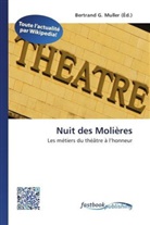 Bertran G Muller, Bertrand G. Muller - Nuit des Molières