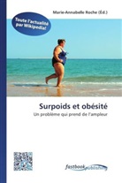 Marie-Annabell Roche, Marie-Annabelle Roche - Surpoids et obésité