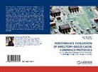 ¿Pek Abas¿kele¿, Ipe Abasikeles, Ipek Abasikeles, M Fatih Akay, M. Fatih Akay, M.Fatih Akay - PERFORMANCE EVALUATION OF DIRECTORY BASED CACHE COHERENCE PROTOCOLS