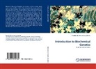 Khalifa Abd El maksoud Zaied - Introduction to Biochemical Genetics