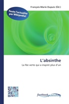 François-Mari Dupuis, François-Marie Dupuis - L absinthe