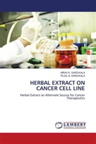 NIRAV GHEEWALA, NIRAV K GHEEWALA, Nirav K. Gheewala, Tejal N. Gheewala, TEJAL N GHEEWALA, Tejal N. Gheewala - HERBAL EXTRACT ON CANCER CELL LINE