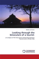 Mireille van Dooren, Mireille van Dooren - Looking through the binoculars of a tourist: