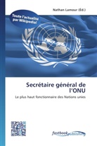 Natha Lamour, Nathan Lamour - Secrétaire général de l ONU