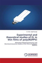 Anjalii Kanojia, Dr Mrs AnjaliI Kanojia, Dr. Mrs. AnjaliI Kanojia - Experimental and theoretical studies of EL in thin films of poly(ROPPV)