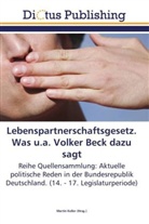 Marti Keller, Martin Keller - Lebenspartnerschaftsgesetz. Was u.a. Volker Beck dazu sagt