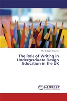 Alke Gröppel-Wegener - The Role of Writing in Undergraduate Design Education in the UK