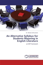Dr Mekala Sethuraman, Dr. Mekala Sethuraman, Mekala Sethuraman - An Alternative Syllabus for Students Majoring in English Literature