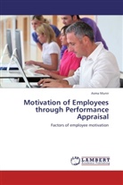 Asma Munir - Motivation of Employees through Performance Appraisal