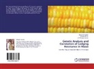 Belayne Ayalew, Belayneh Ayalew, Ketem Belete, Ketema Belete, E V Divaka Sastry, E. V. Divakara Sastry... - Genetic Analysis and Correlation of Lodging Resistance in Maize