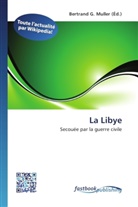 Bertran G Muller, Bertrand G. Muller - La Libye
