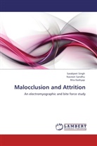 Rita Kashyap, Navree Sandhu, Navreet Sandhu, Sarabjee Singh, Sarabjeet Singh - Malocclusion and Attrition