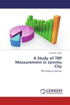 Amrinder Singh - A Study of TRP Measurement in Jammu City