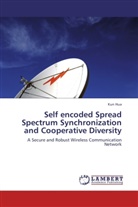 Kun Hua - Self encoded Spread Spectrum Synchronization and Cooperative Diversity