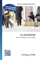 Marie-Annabell Roche, Marie-Annabelle Roche - La mendicité