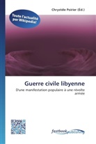 Chrystèl Poirier, Chrystèle Poirier - Guerre civile libyenne