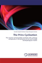 Gunda Gopala Krishana Satya Narayana Kumar - The Prins Cyclization