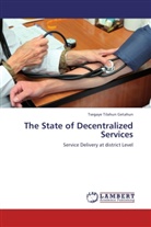 Tsegaye Tilahun Getahun - The State of Decentralized Services