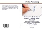 Theodo Müller, Theodor Müller - Bürokratie in Deutschland. Was u.a. Christine Scheel dazu sagt