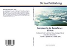 André Santana Muñoz, Andrés Santana Muñoz - Aeropuerto de Barcelona - El Prat