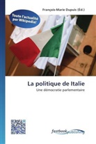François-Mari Dupuis, François-Marie Dupuis - La politique de Italie