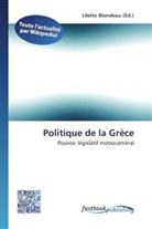 Lilett Blondeau, Lilette Blondeau - Politique de la Grèce