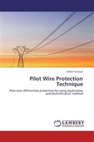 Sabbir Faruque - Pilot Wire Protection Technique