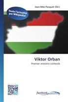 Jean-Mé Pasquet, Jean-Mée Pasquet - Viktor Orban
