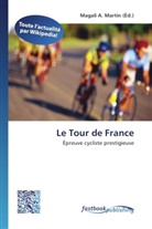 Magal A Martin, Magali A. Martin - Le Tour de France